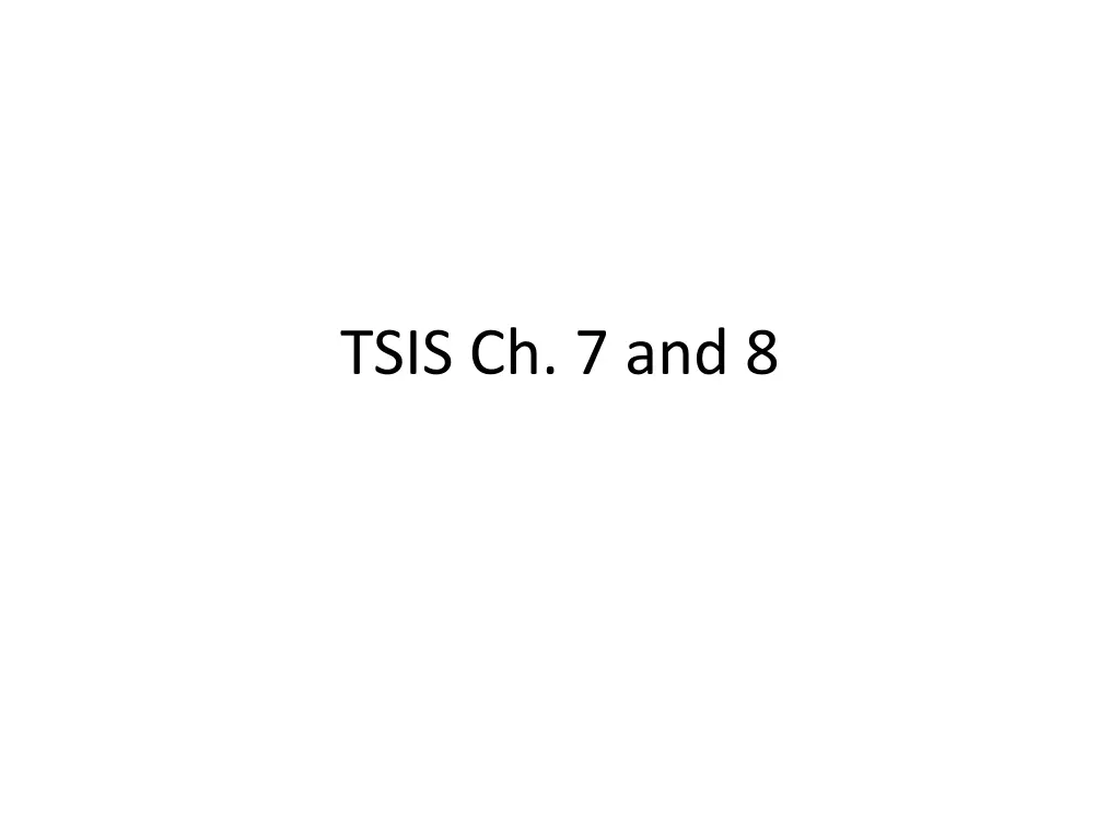 tsis ch 7 and 8