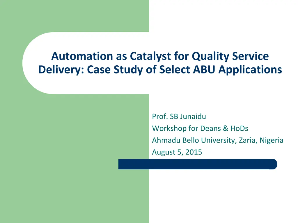 automation as catalyst for quality service