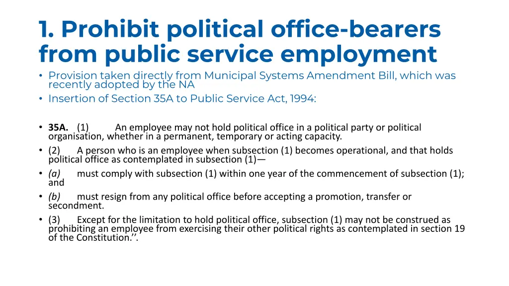 1 prohibit political office bearers from public