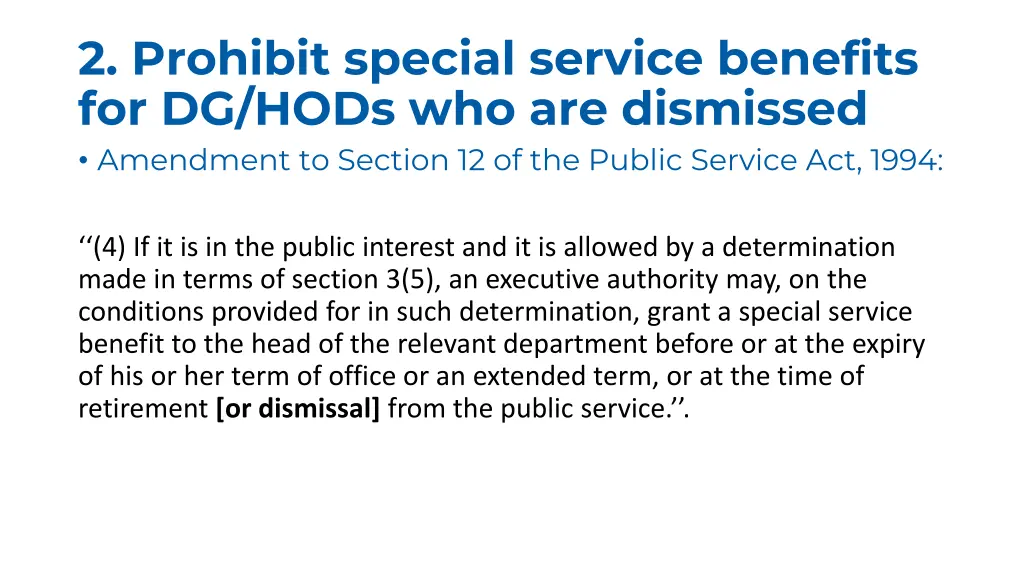 2 prohibit special service benefits for dg hods