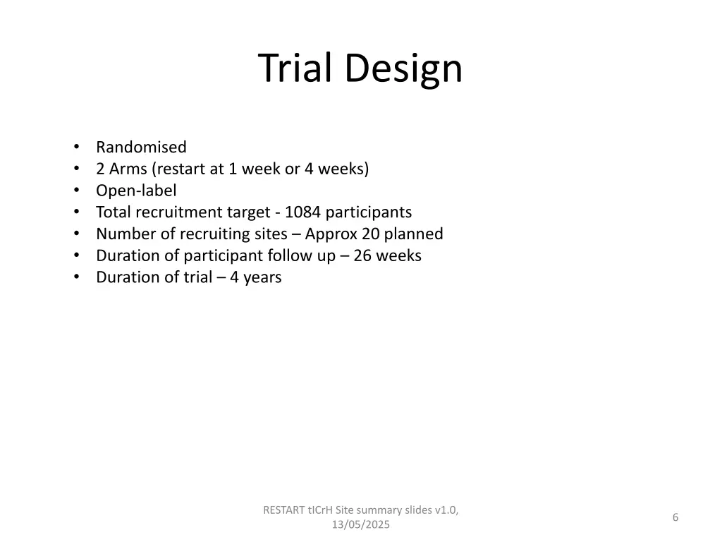 trial design