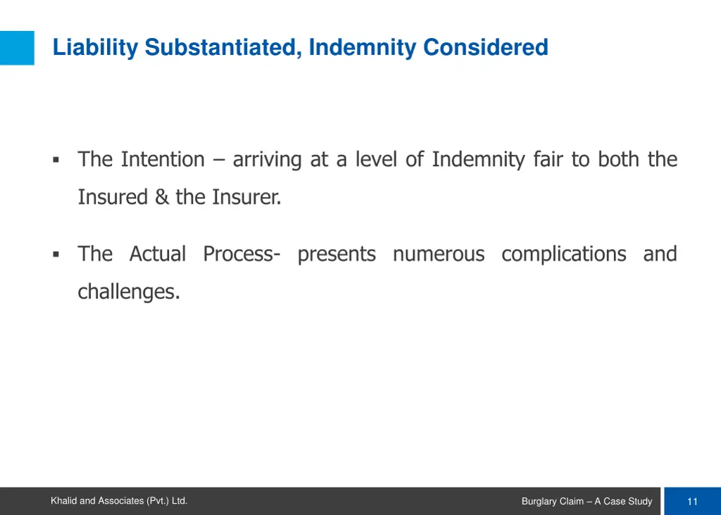 liability substantiated indemnity considered