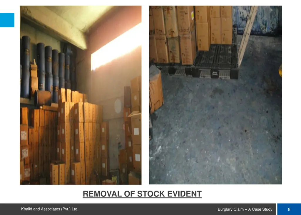 removal of stock evident