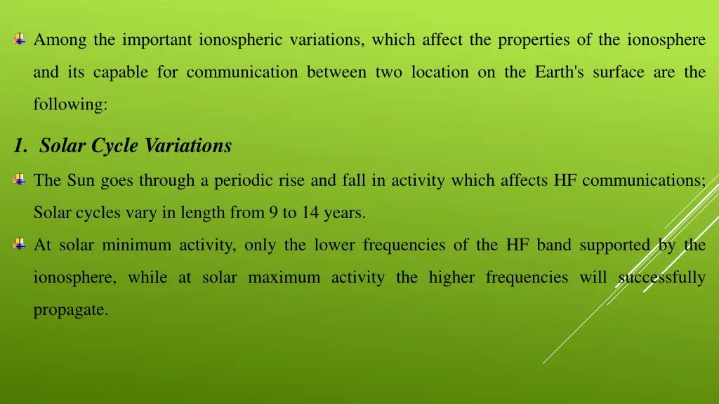 among the important ionospheric variations which