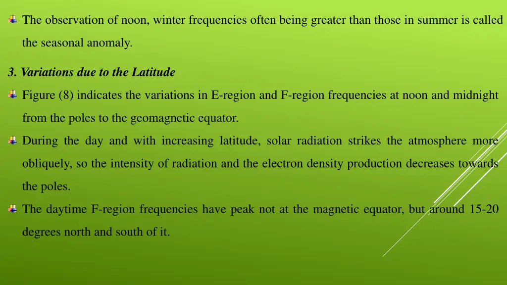 the observation of noon winter frequencies often