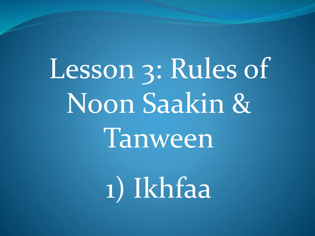 lesson 3 rules of noon saakin tanween