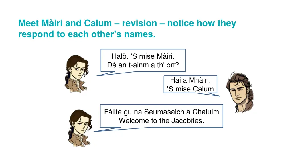 meet m iri and calum revision notice how they