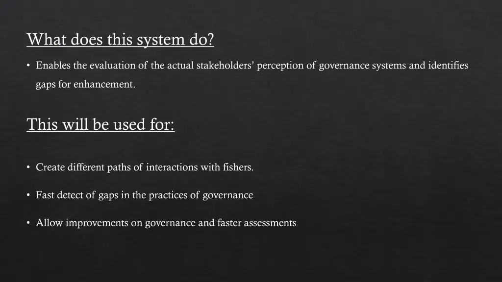 what does this system do