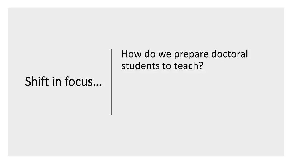 how do we prepare doctoral students to teach