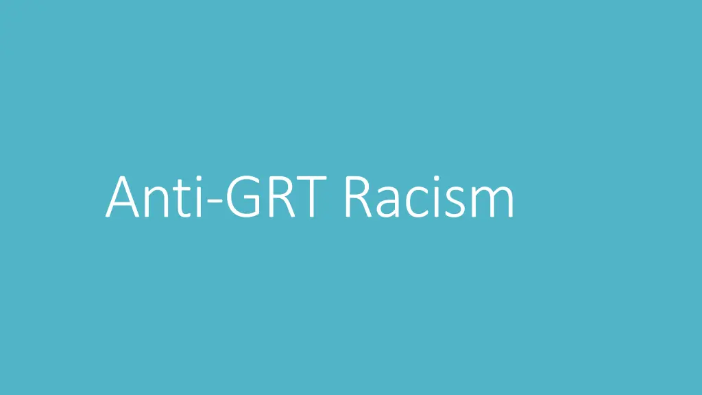 anti grt racism