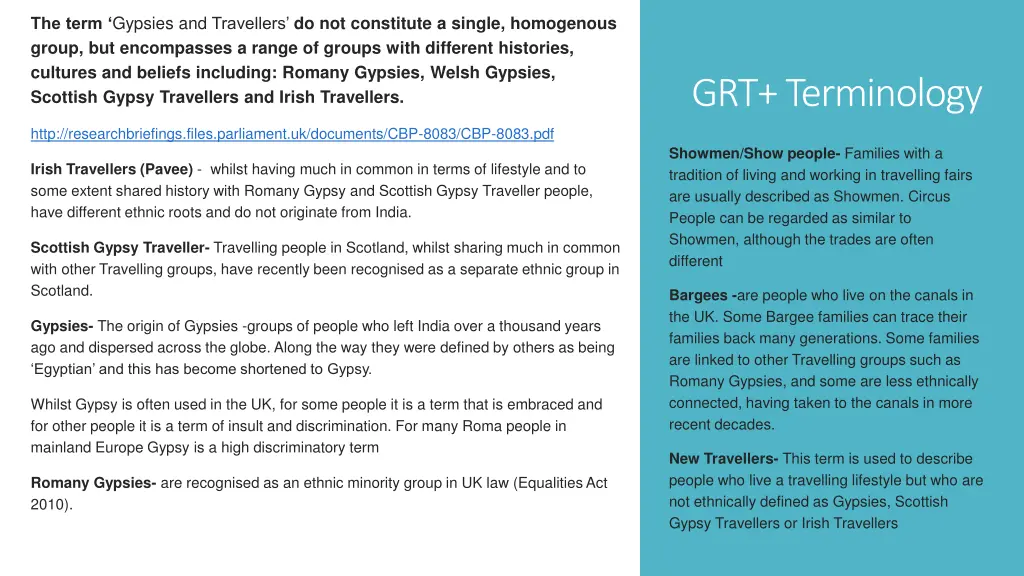 the term gypsies and travellers do not constitute
