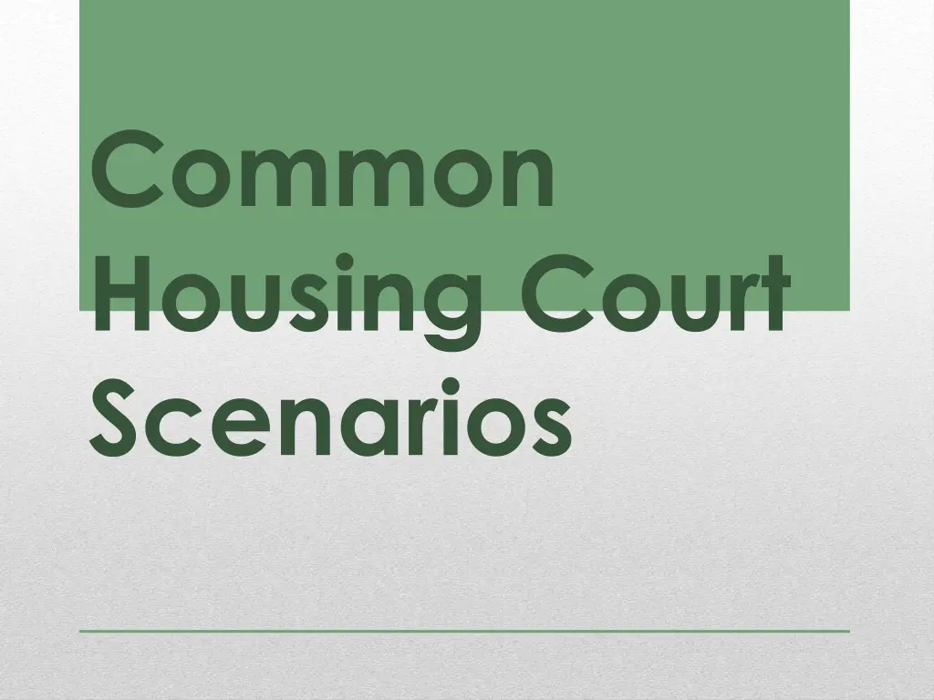 common housing court scenarios