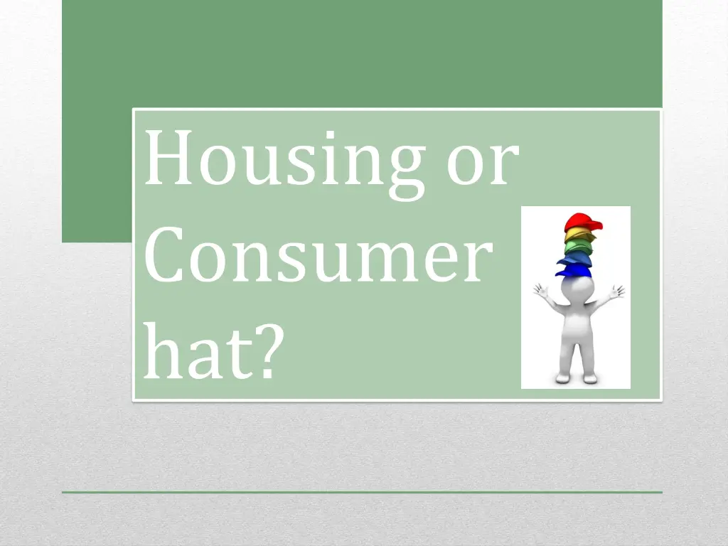 housing or consumer hat