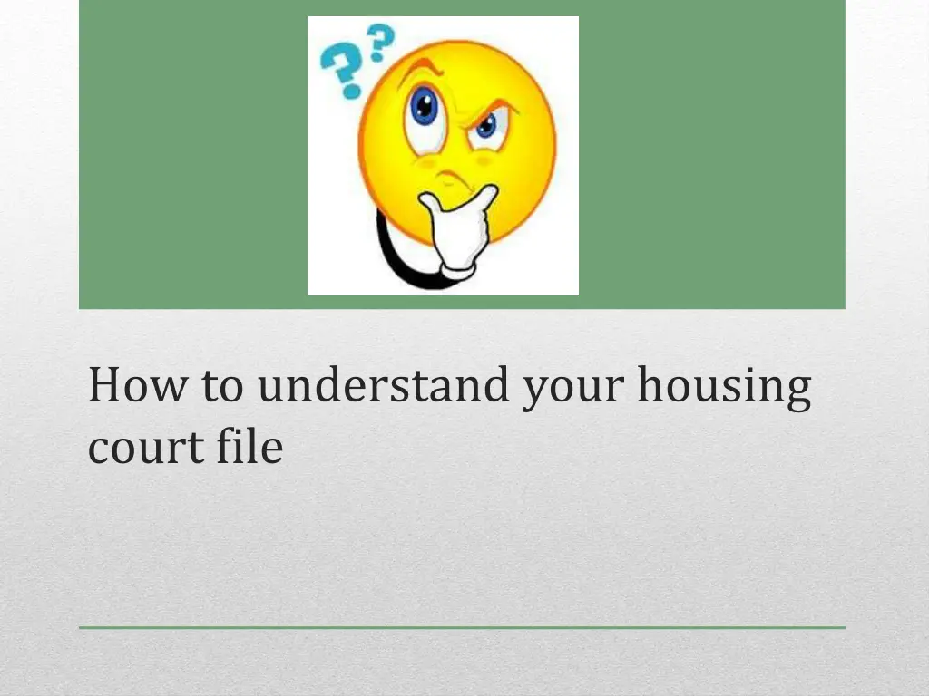 how to understand your housing court file