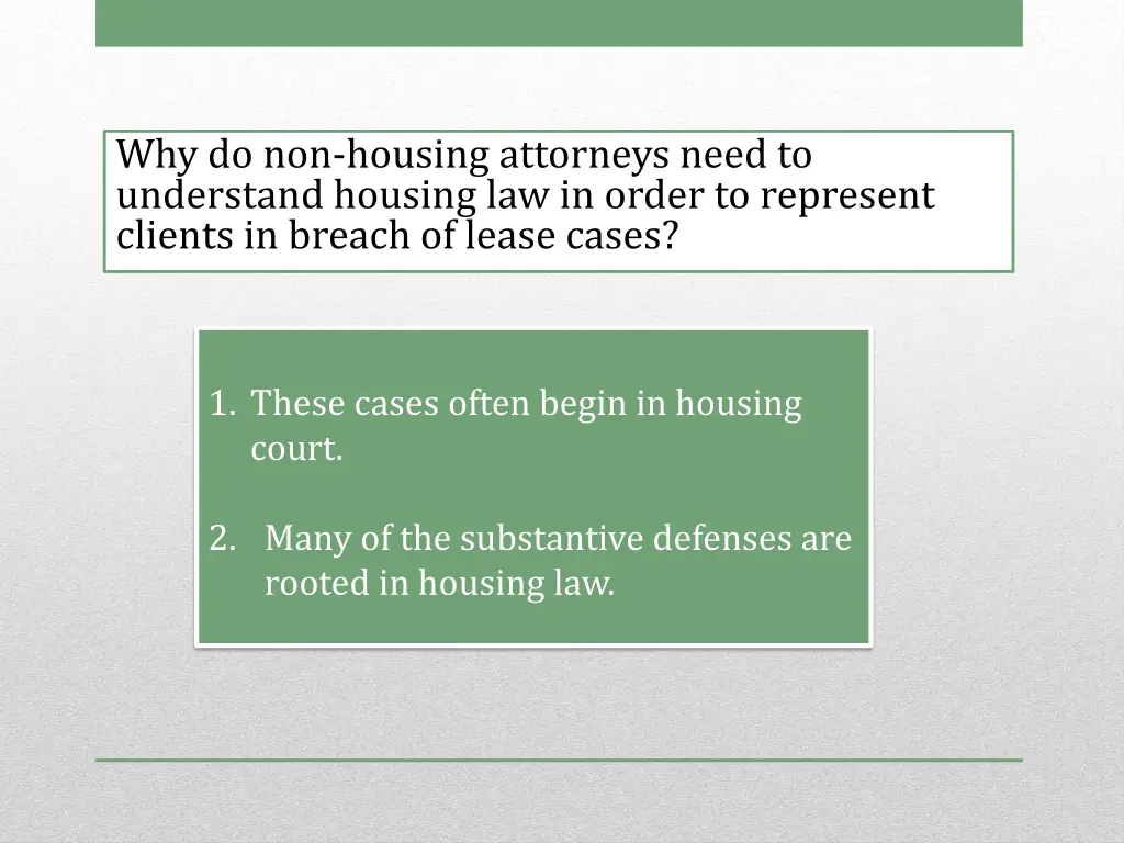 why do non housing attorneys need to understand
