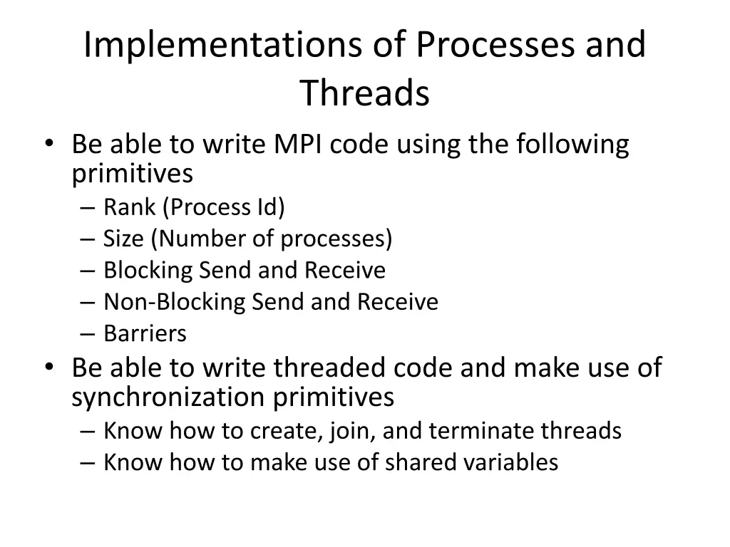implementations of processes and threads be able