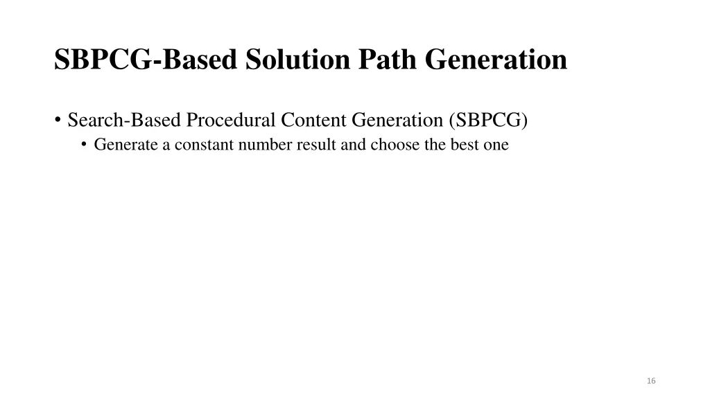 sbpcg based solution path generation