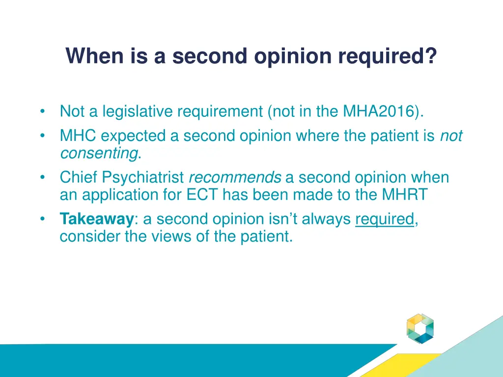 when is a second opinion required