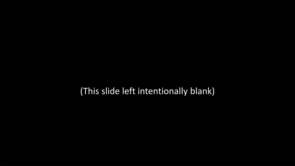 this slide left intentionally blank