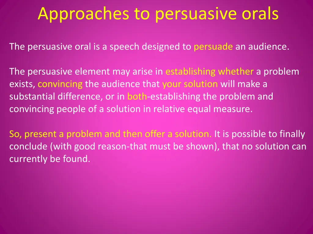 approaches to persuasive orals