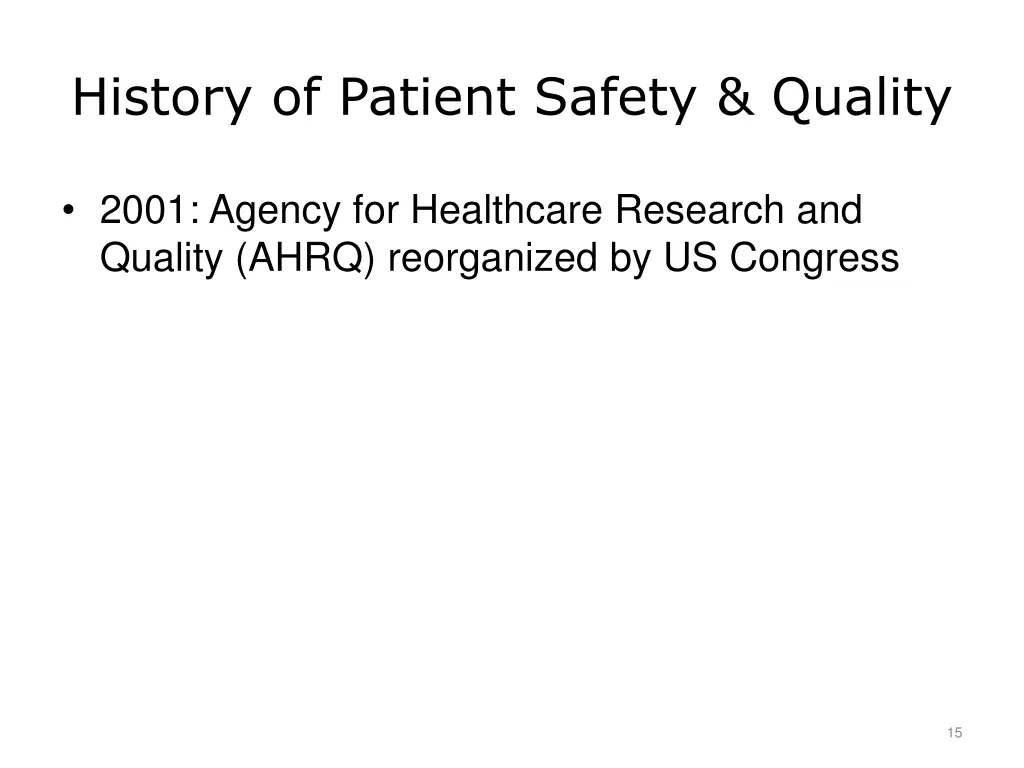 history of patient safety quality