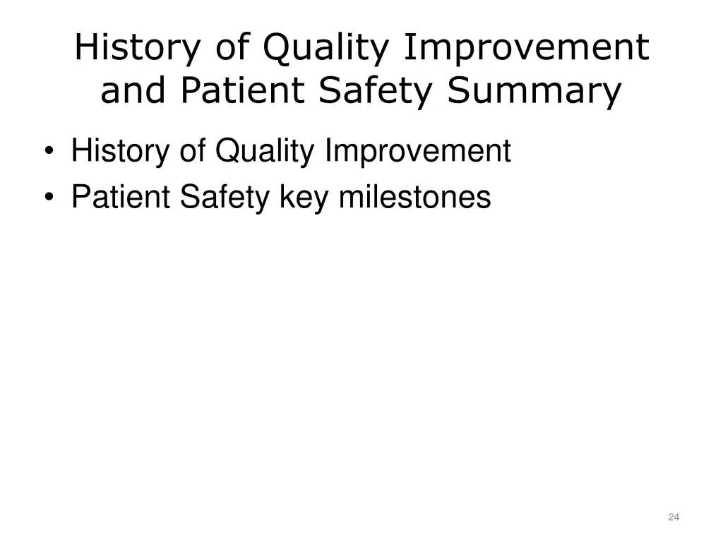 history of quality improvement and patient safety 1