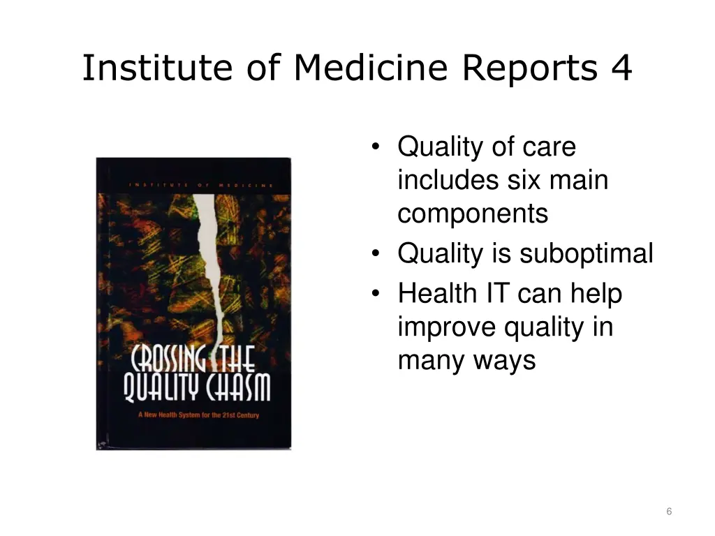 institute of medicine reports 4