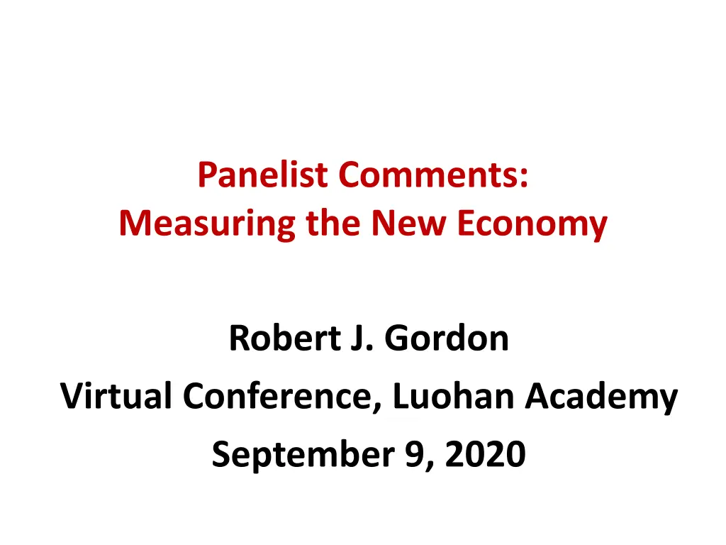 panelist comments measuring the new economy