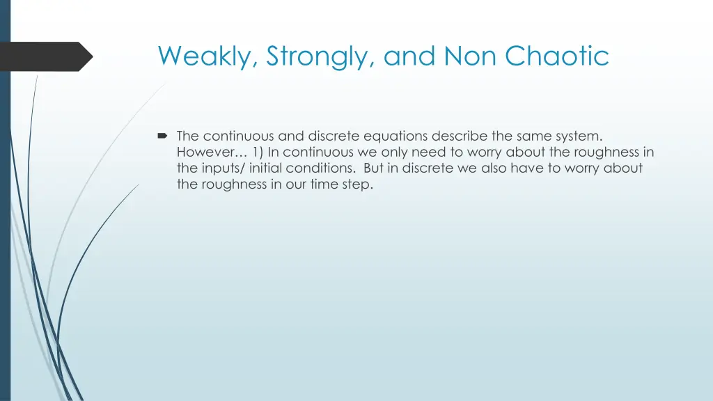 weakly strongly and non chaotic