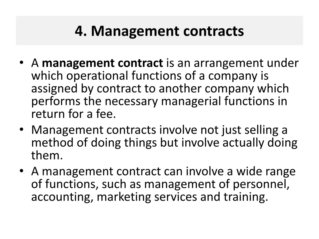 4 management contracts