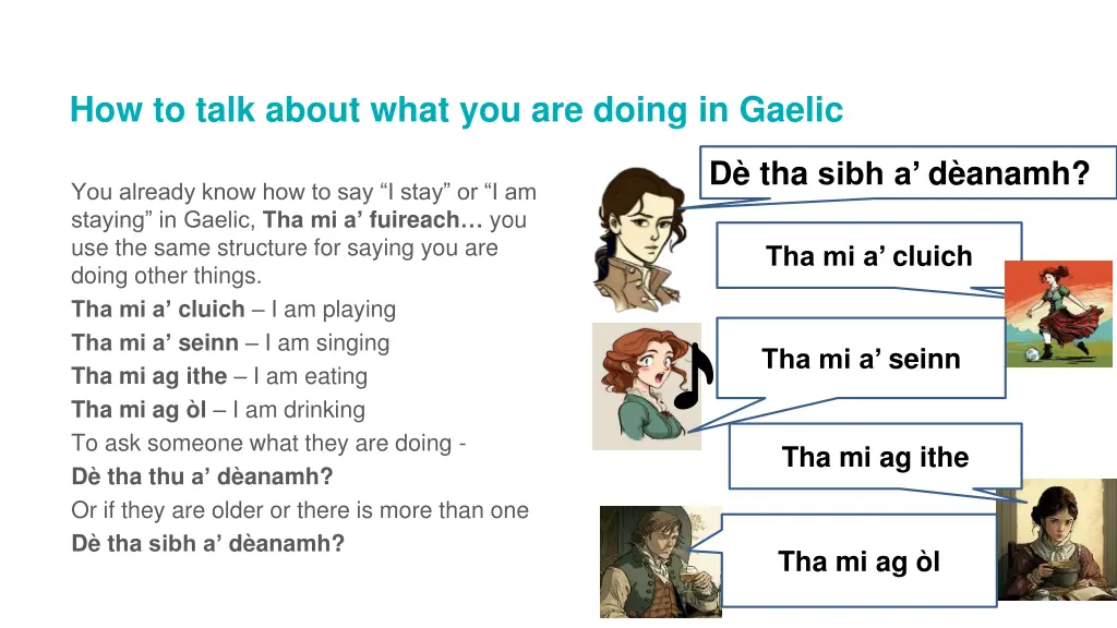 how to talk about what you are doing in gaelic