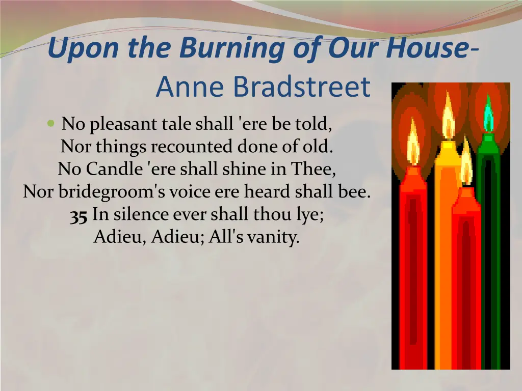 upon the burning of our house anne bradstreet 3
