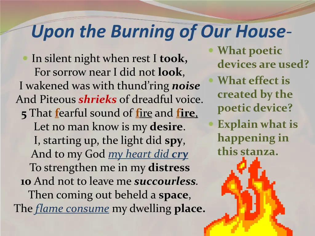 upon the burning of our house