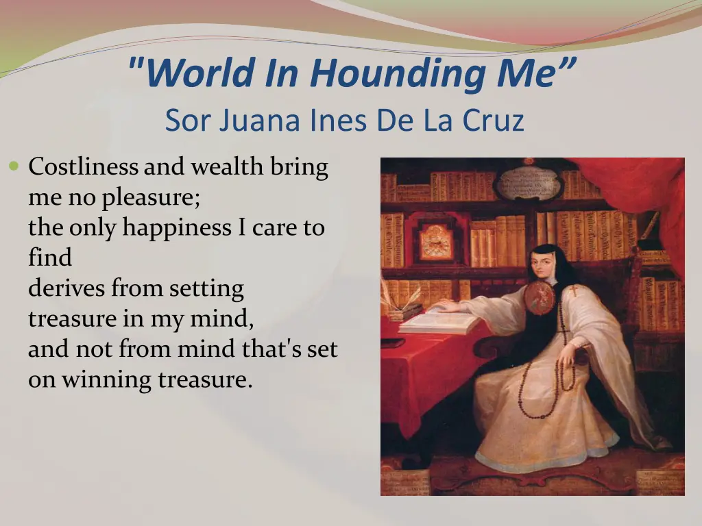 world in hounding me sor juana ines de la cruz 1