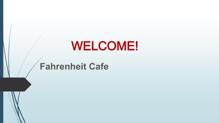 welcome welcome