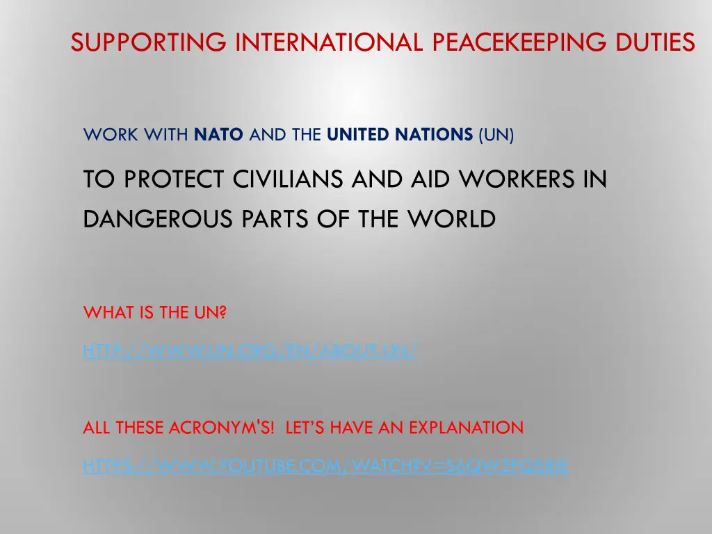 supporting international peacekeeping duties