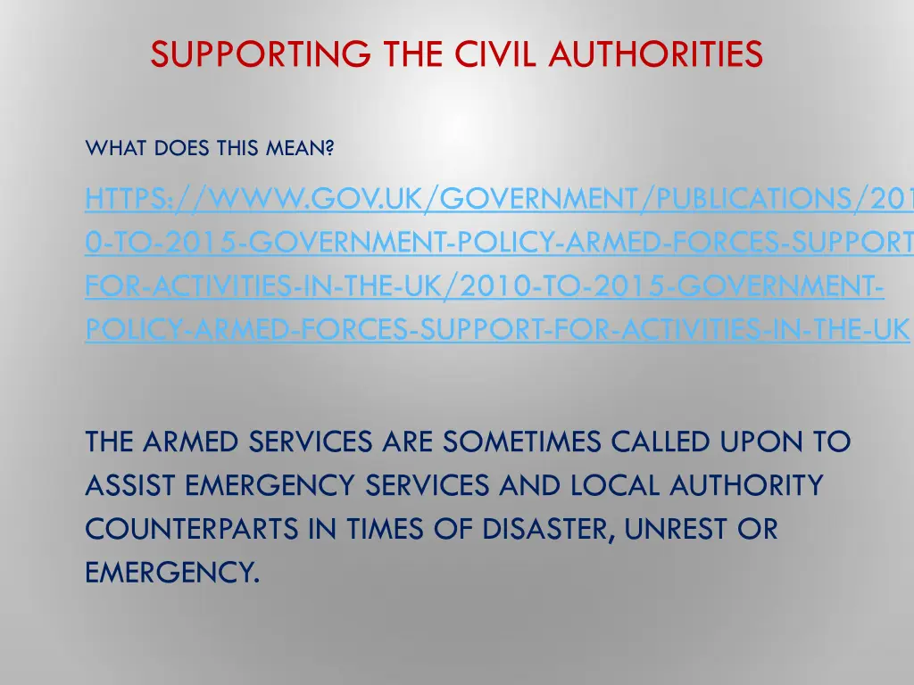 supporting the civil authorities