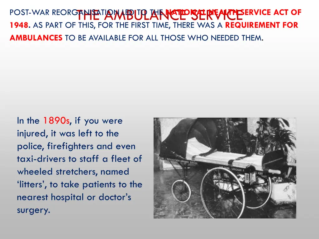 the ambulance service 1948 as part of this