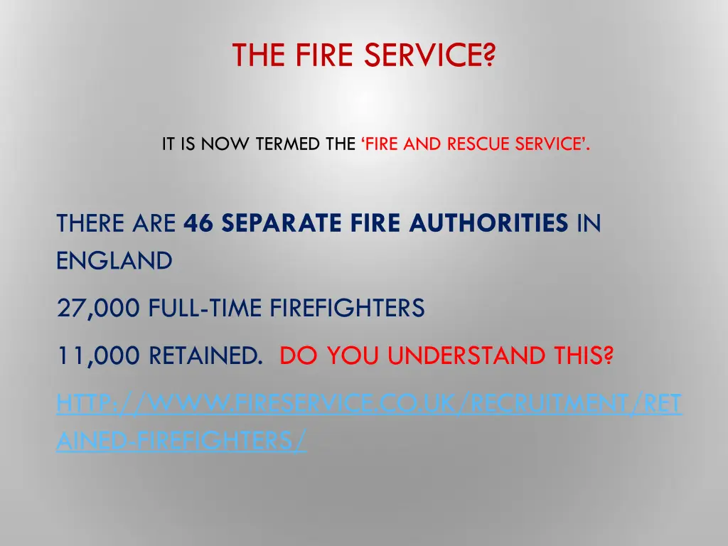 the fire service