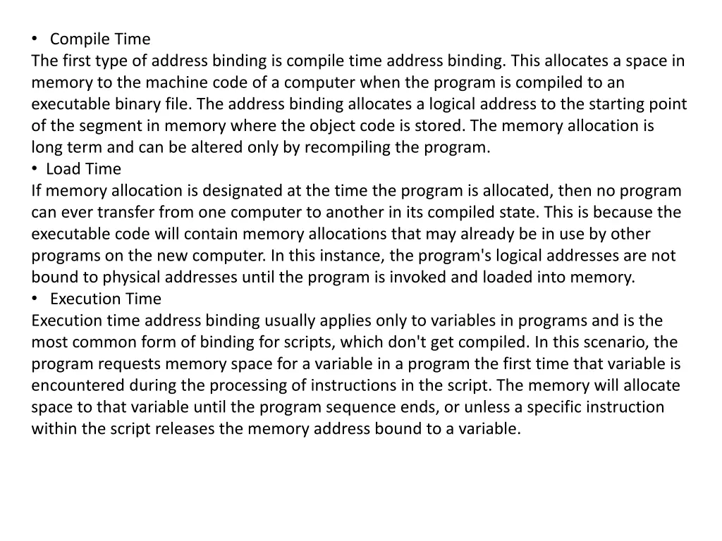compile time the first type of address binding