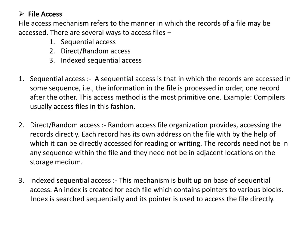file access file access mechanism refers