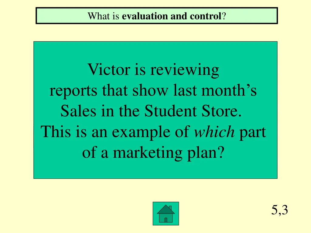 what is evaluation and control