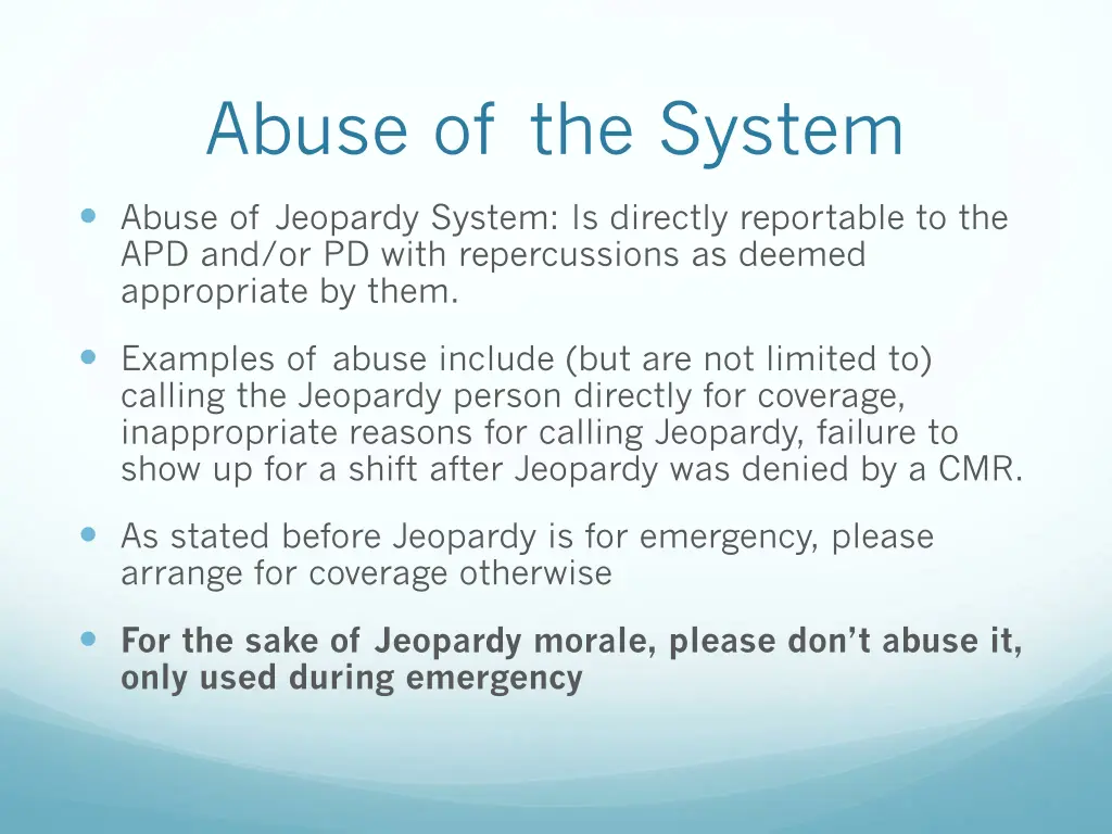 abuse of the system