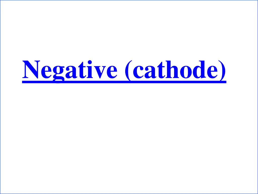 negative cathode
