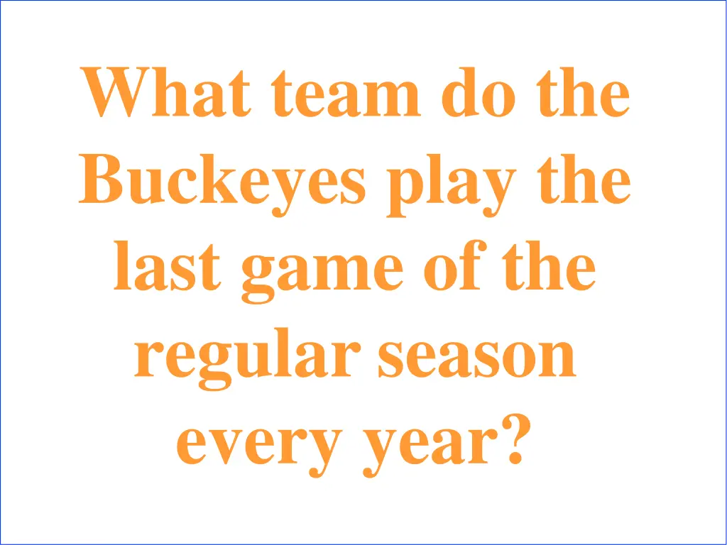 what team do the buckeyes play the last game