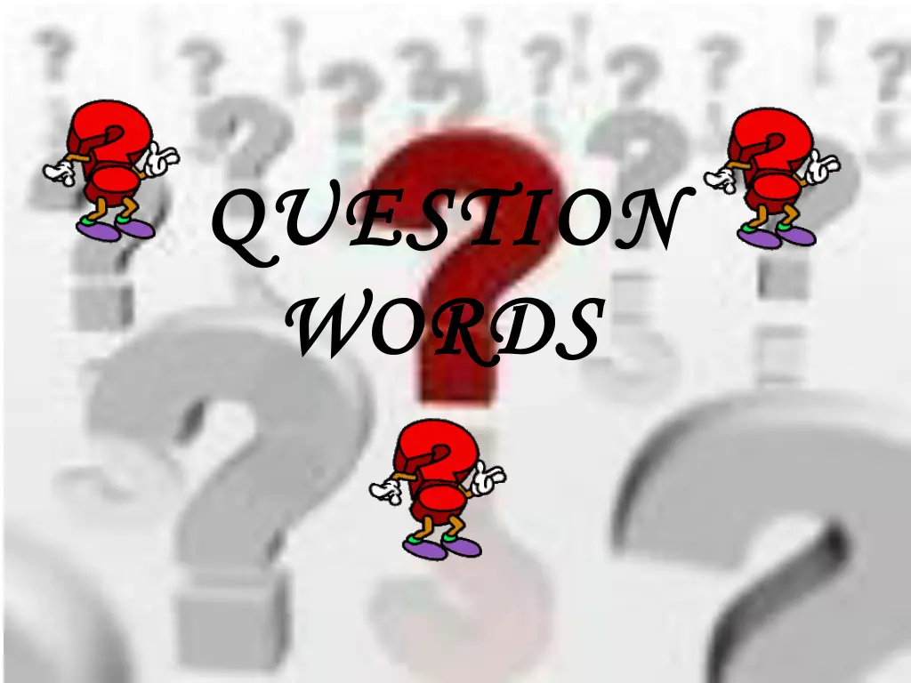 q qu uest esti io on words words