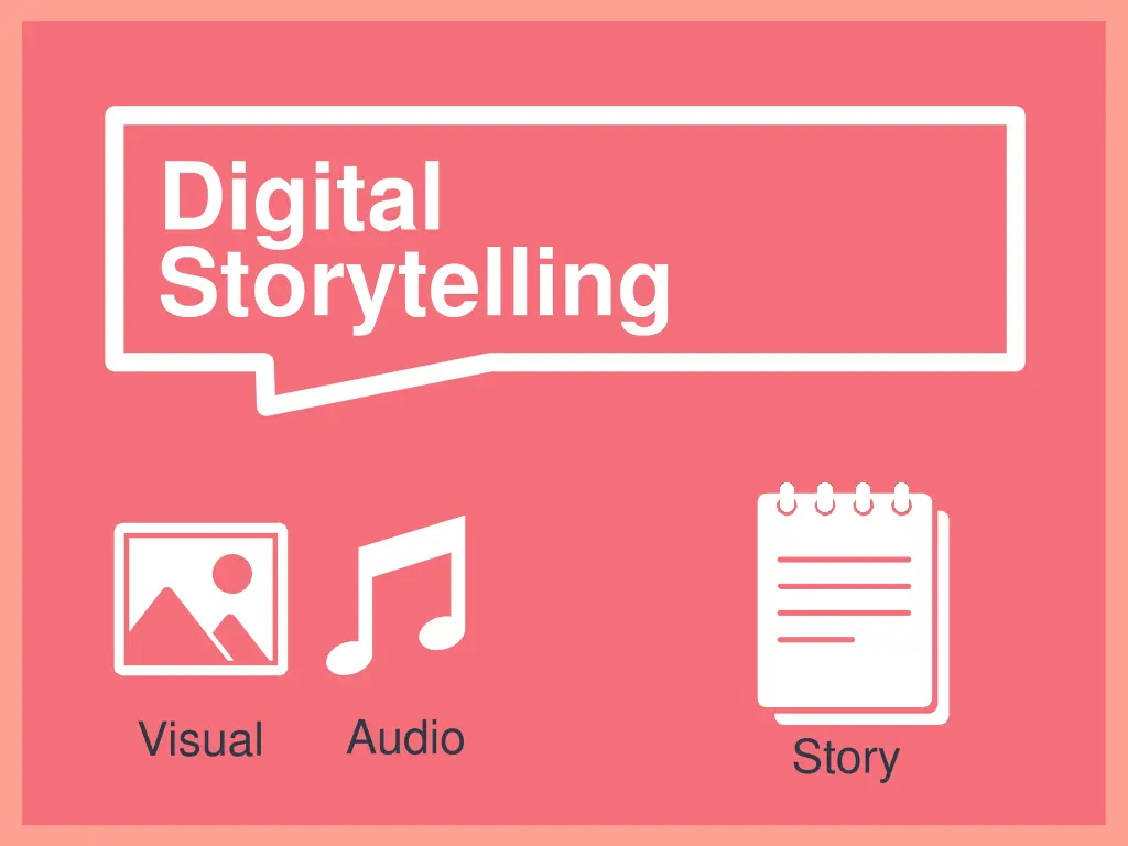 digital storytelling