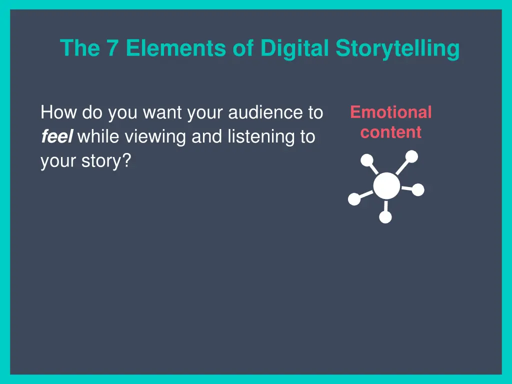 the 7 elements of digital storytelling 3