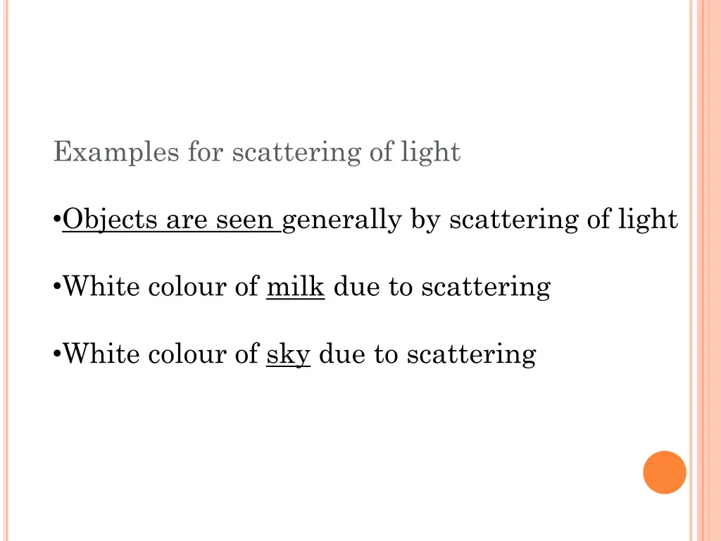 examples for scattering of light