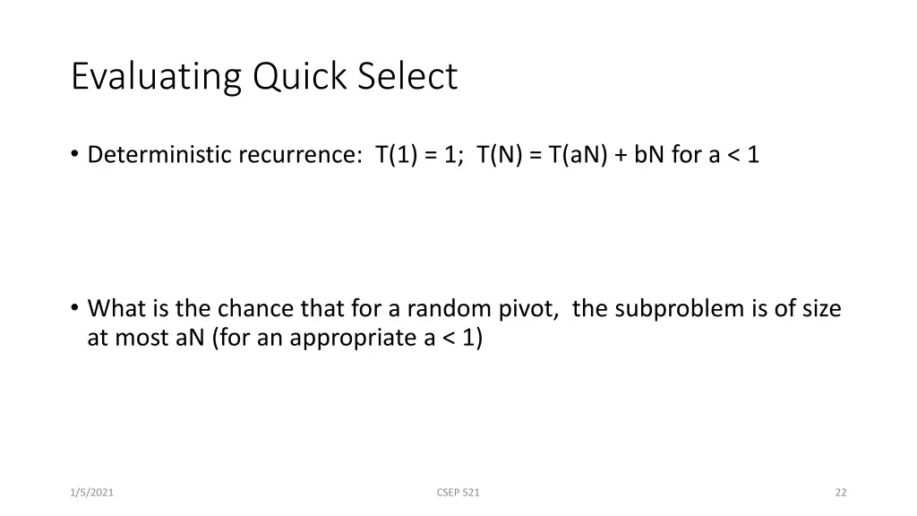 evaluating quick select